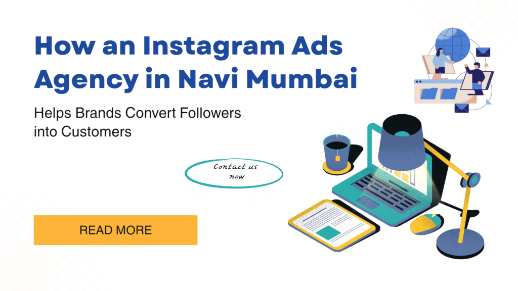 google ads bestagency in Navi Mumbai - best google ads services Navi Mumbai social media ads agency Navi Mumbai - instagram ads agency Navi Mumbai performance marketing agency Navi Mumbai - ad agency for lead generation Navi Mumbai