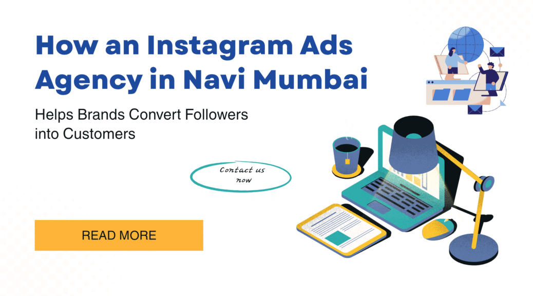 google ads bestagency in Navi Mumbai - best google ads services Navi Mumbai social media ads agency Navi Mumbai - instagram ads agency Navi Mumbai performance marketing agency Navi Mumbai - ad agency for lead generation Navi Mumbai